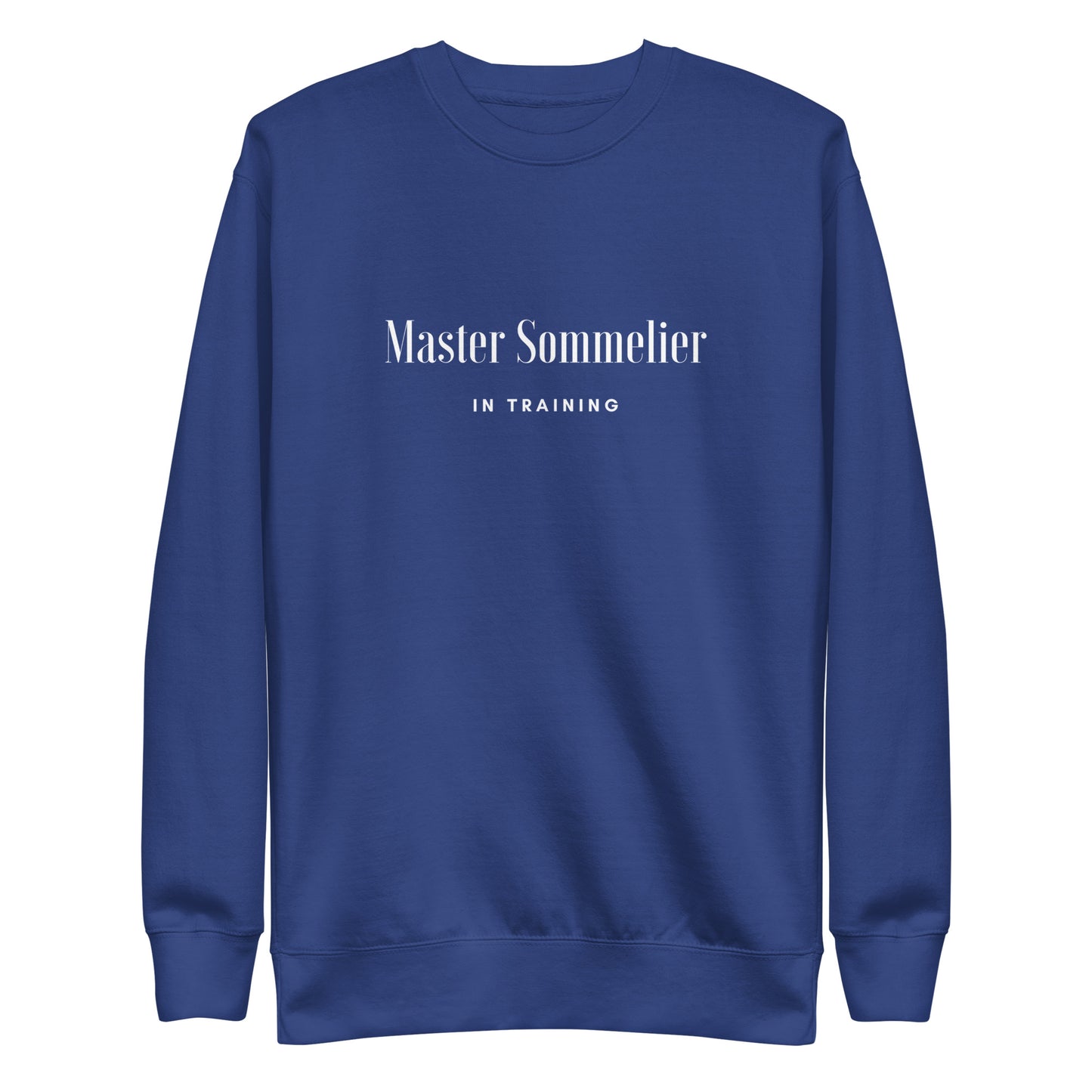 Master Sommelier in Training Unisex Premium Sweatshirt image 3